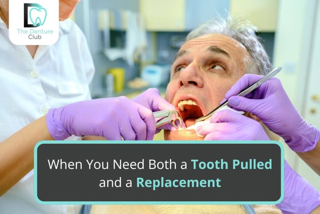 When You Need Both a Tooth Pulled and a Replacement