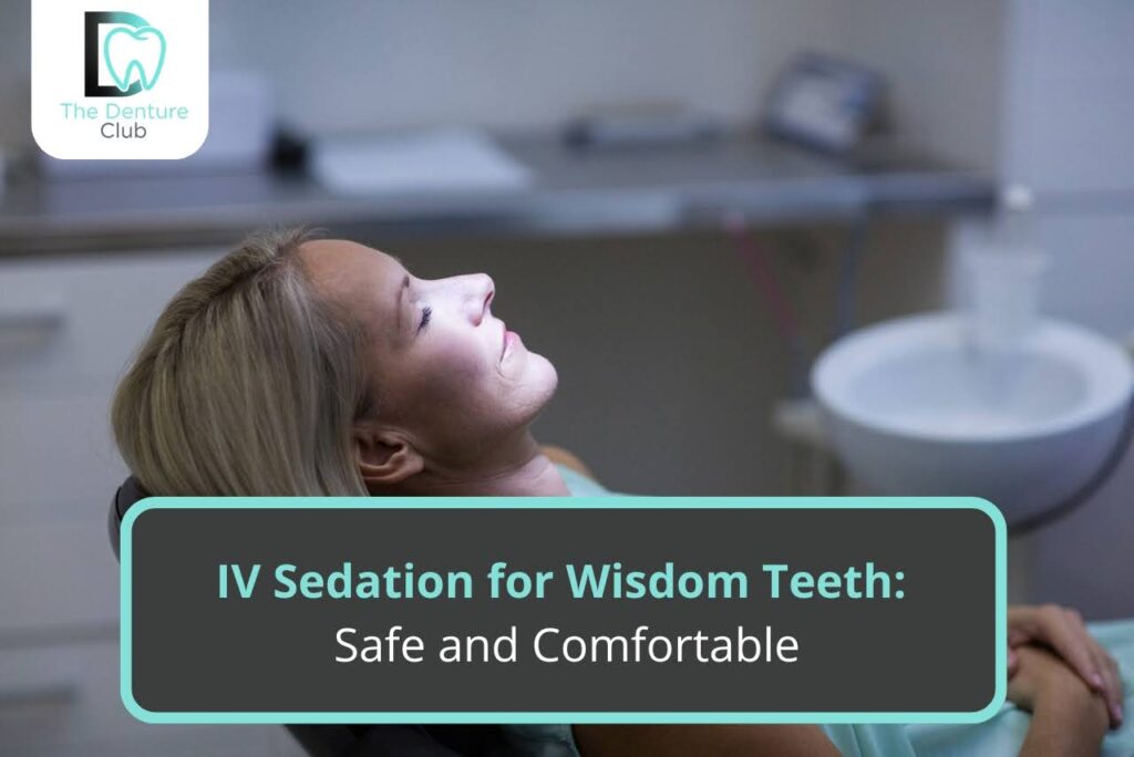 IV Sedation for Wisdom Teeth